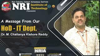 A Message From HoD - IT Dept. "Dr. M. Chaitanya Kishore Reddy" | NRI Institute of Technology, Vij