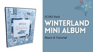 Winterland Mini Album Walkthrough and  Tutorial Part 1