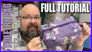 Toiletries Bag: Full Tutorial! DIY Sewing Project