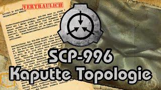 SCP-996: [Kaputte Topologie] (German/Deutsch)