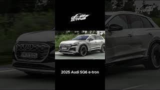 Unveiling the 2025 Audi SQ6 e-tron: A New Era of Electric Performance