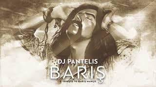 DJ Pantelis - Barış (Original Mix)