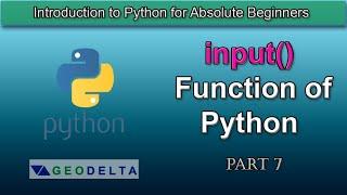 Lesson 7- Using input() Function of Python