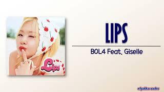 BOL4 – Lips (Feat. Giselle) [Rom|Eng Lyric]