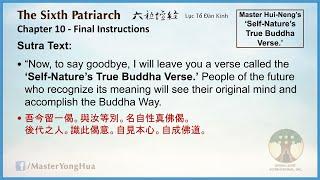 Mahayana is going South - Self-Nature's True Buddha Verse_Final Instructions of the Sixth Patriarch