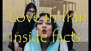 Iran: Love and life, Unknown facts, Sanctions, Tehran lifestyle, Untold story