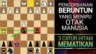 3 Pembukaan catur hitam mematikan