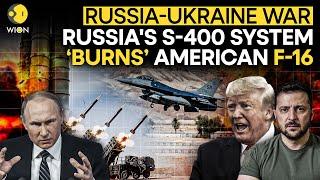 Russia-Ukraine War LIVE: Russia's POWERFUL S-400 Missile System ‘Burns’ American F-16 I WION Live