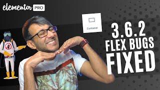 Elementor Flex Container Bugs Fixed with Elementor 3.6.2 Update - Elementor Wordpress Tutorial