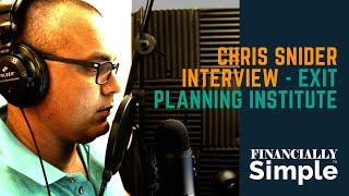 Chris Snider Interview - Exit Planning Institute