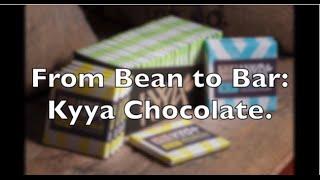 From Bean to Bar: Kyya Chocolate