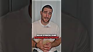 Sean Strickland EXPOSES UFC P*rvert