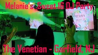 Melanie's Sweet 16 DJ Party The Venetian Garfield New Jersey | Royal Entertainment LLC