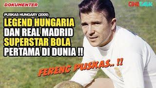 DITEKAN WARGA & MEDIA SERTA PIHAK MILITER HUNGARIA PUSKAS KABUR DAN SUKSES BERSAMA REAL MADRID !!