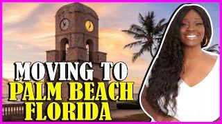 Moving to Palm Beach Florida