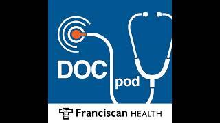 Strains, Sprains and Fractures | Franciscan Health Podcast