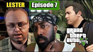 GTA 5 V Story [LESTER ] by Xzit Thamer (Ep 7)