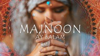 Majnoon - Ay Balam | Original Mix | Tibetania Records