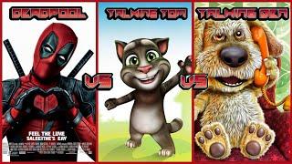 Dead Pool Vs Talking Tom Vs Talking Ben Who Is Best ?   | Ahmed Iftikhar