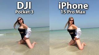 DJI Pocket 3 vs iPhone 15 Pro Max Camera Test Comparison