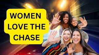 The Allure of Mystery Why Women Love the chase | Decoding Why Women Thrive on the Chase