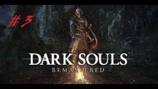 Dark Souls Remastered - Gameplay ITA - [PARTE 3] - 1080p