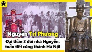 Nguyễn Tri Phương - Đại Thần 3 Đời Nhà Nguyễn Tuẫn Tiết Cùng Thành Hà Nội