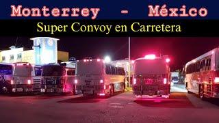 Convoy Mamalon  Monterrey - México