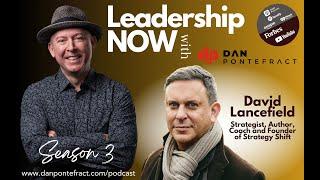 David Lancefield on Empowering Leaders to Trust and Transform
