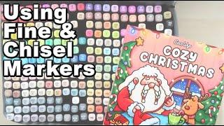 Chisel & Fine Tip in Comfy & Cozy Colouring Books? Using Vokiuler Alcohol Markers