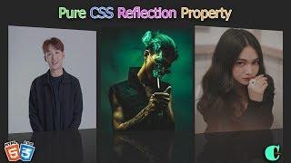 Pure CSS Reflection Property-webkit-box-reflect | HTML CSS Tutorial | CodeIsMine