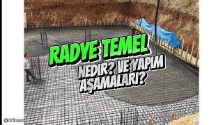 Radye Temel Nedir Ve Yapım Aşamaları