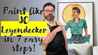 Paint like JC Leyendecker in 7 easy steps!