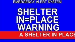 Emergency Alert System - Shelter Iin Place Warning