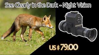 "See Clearly in the Dark - Best Night Vision Scope Camera | Review 2023