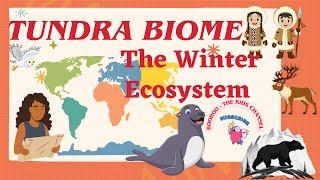 ‍️Life in the Tundra Biome🪿| The Winter Ecosystem | #booboo #shortstories  #winterwonderland #kids