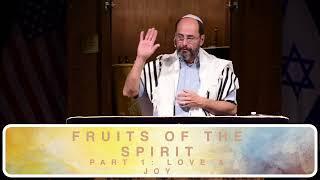 Fruits of the Spirit 1 Love and Joy