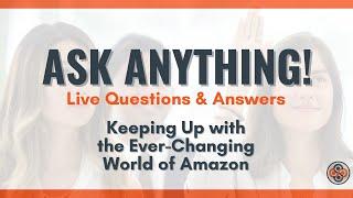 Ask Anything!  Keeping Up with the Ever-Changing World of Amazon || Conversations On Retail