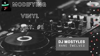 DJ MoStyles || Part I: HOW TO - Rane twelve custom vinyl replacement #ranetwelve #tutorial