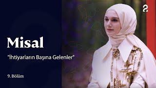 Misal | "İhtiyarların Başına Gelenler" | 9. Bölüm