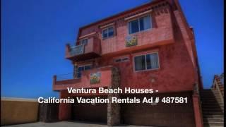 Ventura Beach Houses - California Vacation Rentals 487581