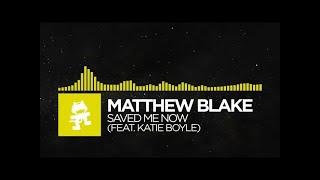 [Electro] - Matthew Blake - Saved Me Now (feat. Katie Boyle) [NCS Release]