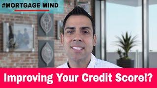 How Do I Improve My Credit Score???