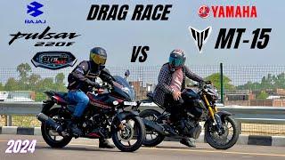 bajaj pulsar 220F 2024 vs Yamaha mt-15 | DRAG RACE | the legend is back 