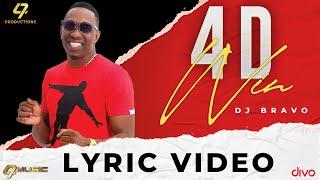 4 D WIN - Lyric Video | DJ Bravo | Fay-Ann Lyons | Bunji Garlin