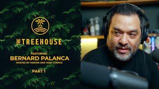 Bernard Palanca - The Treehouse Pod | Episode 1 (Part One)