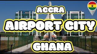 Airport City Ghana  Accra  Gold Gh