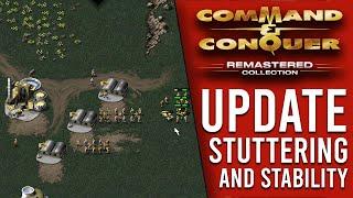 C&C REMASTERED -  UPDATES ARE COMING | How to IMPROVE Stability and Stuttering [2020]