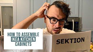 How to assemble IKEA Sektion Kitchen Cabinets like a PRO | The Art of the IKEA Base Cabinet