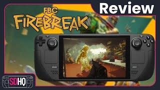 FBC: Firebreak Steam Deck Performance Review - Perfect for Portable Play
